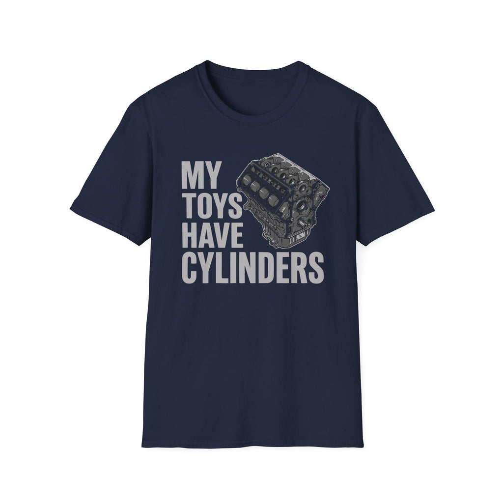 My Toys Have Cylinders T-Shirt