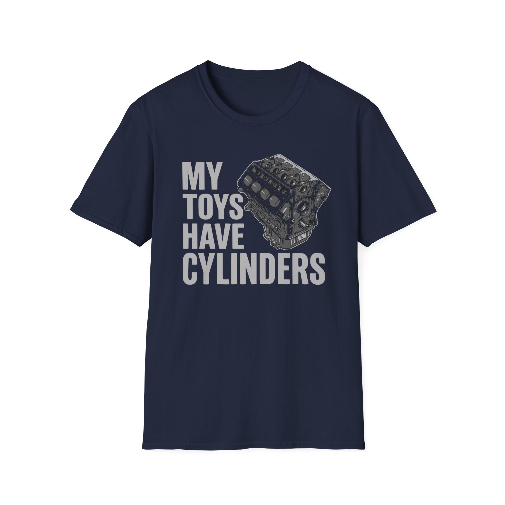 My Toys Have Cylinders T-Shirt