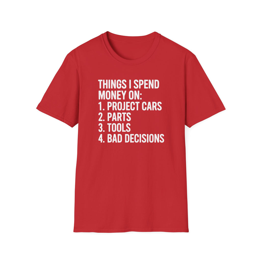Things I Spend Money On T-Shirt