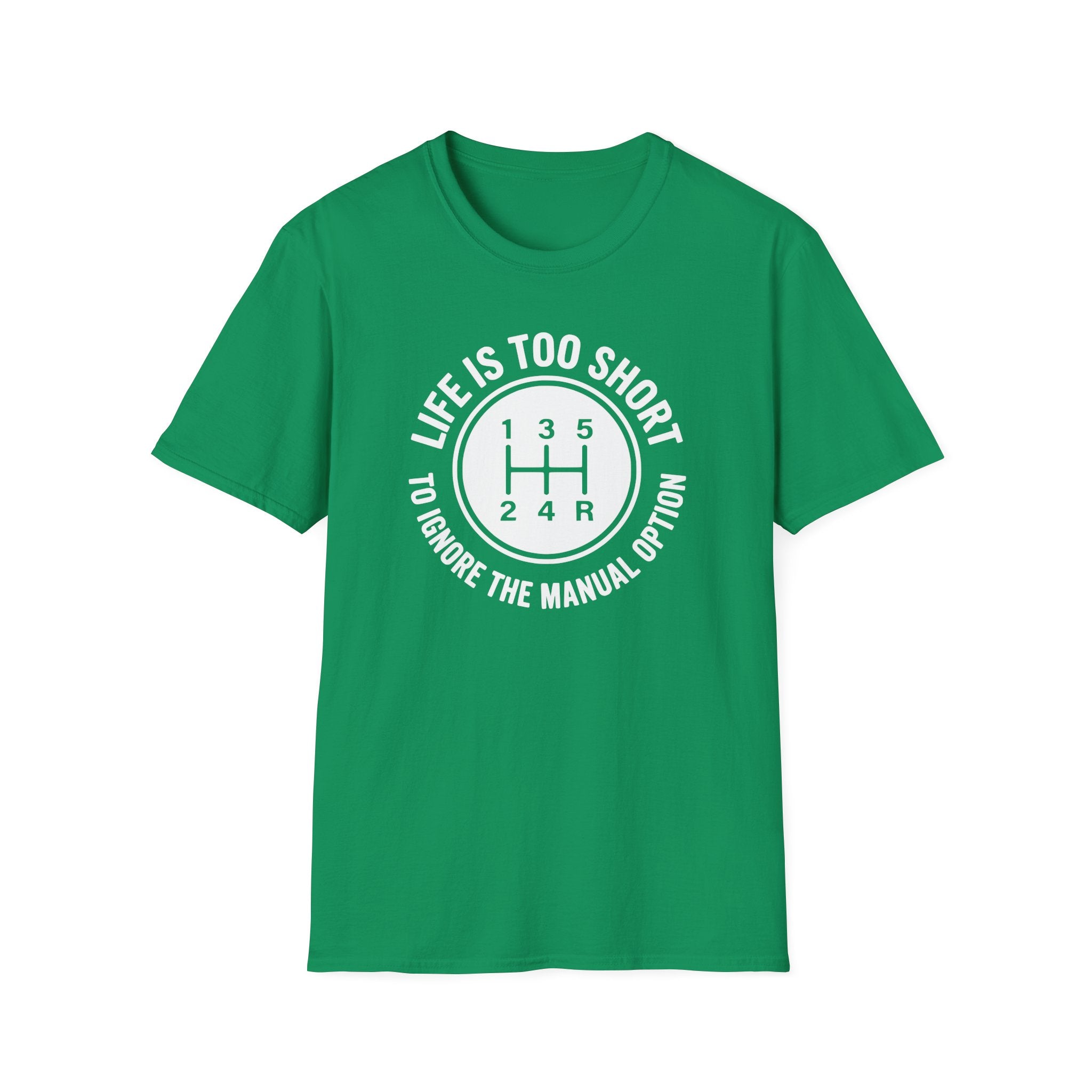 Life Is Too Short To Ignore The Manual T-Shirt