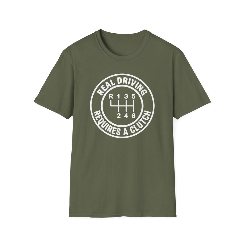 Real Driving Requires A Clutch T-Shirt