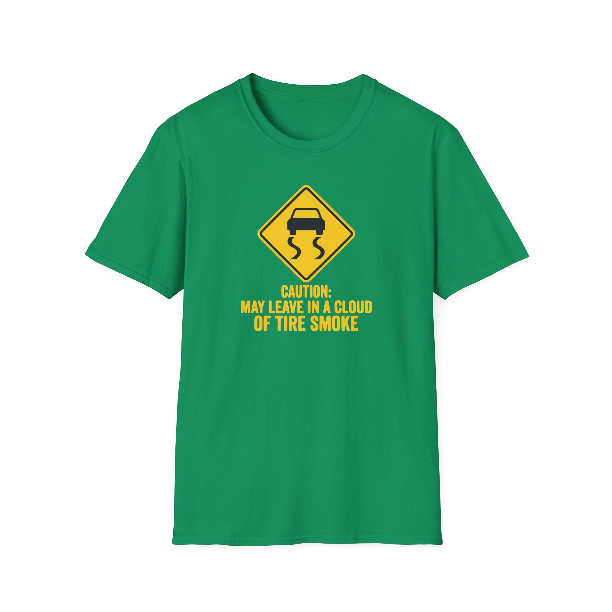 May Leave In A Cloud Of Tire Smoke T-Shirt