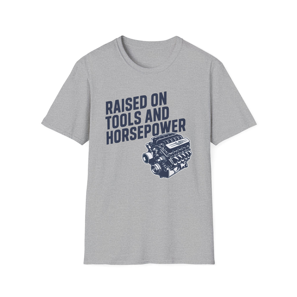 Raised On Tools And Horsepower T-Shirt