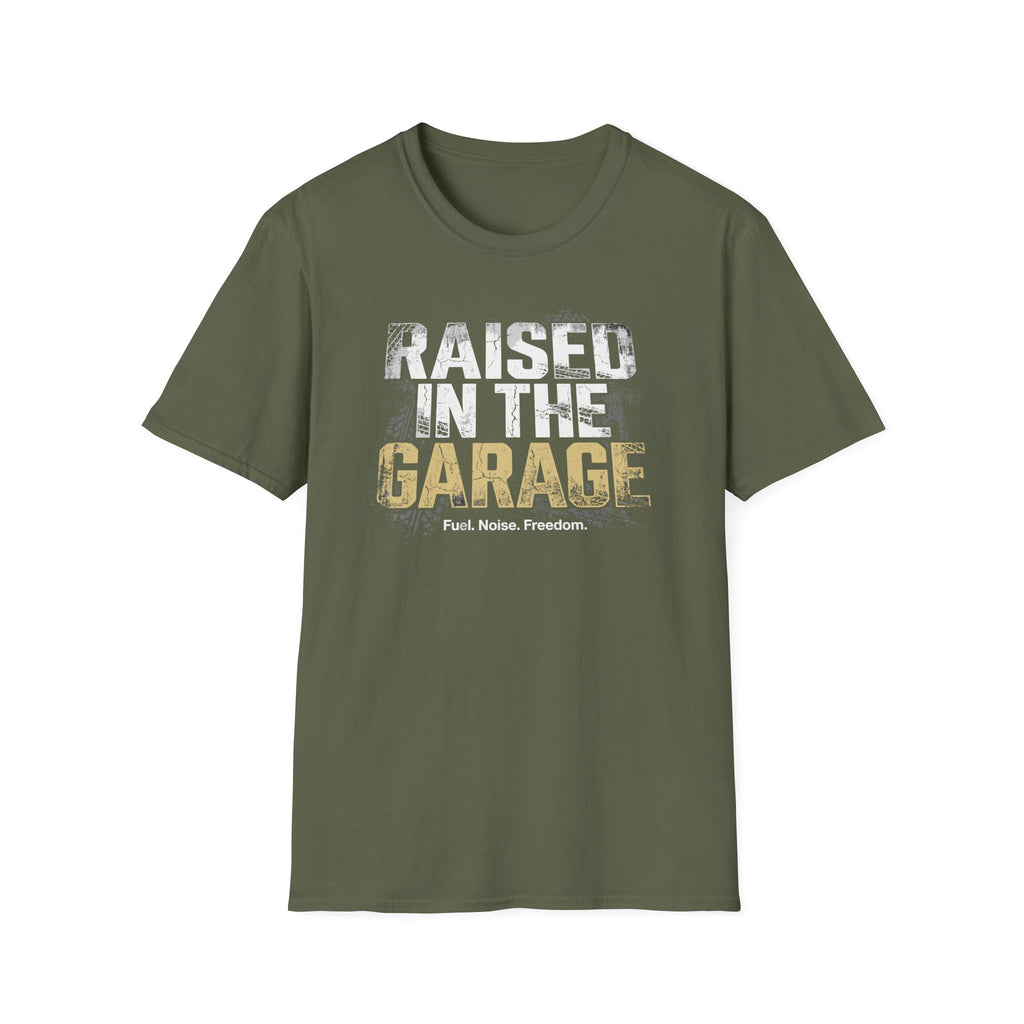 Raised In The Garage T-Shirt