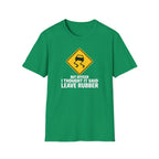 But Officer I Thought It Said Leave Rubber T-Shirt