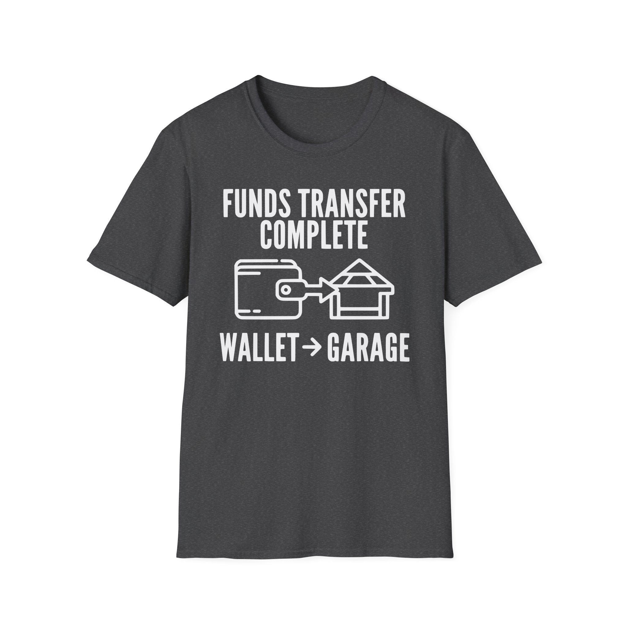 Fund Transfer Complete T-Shirt