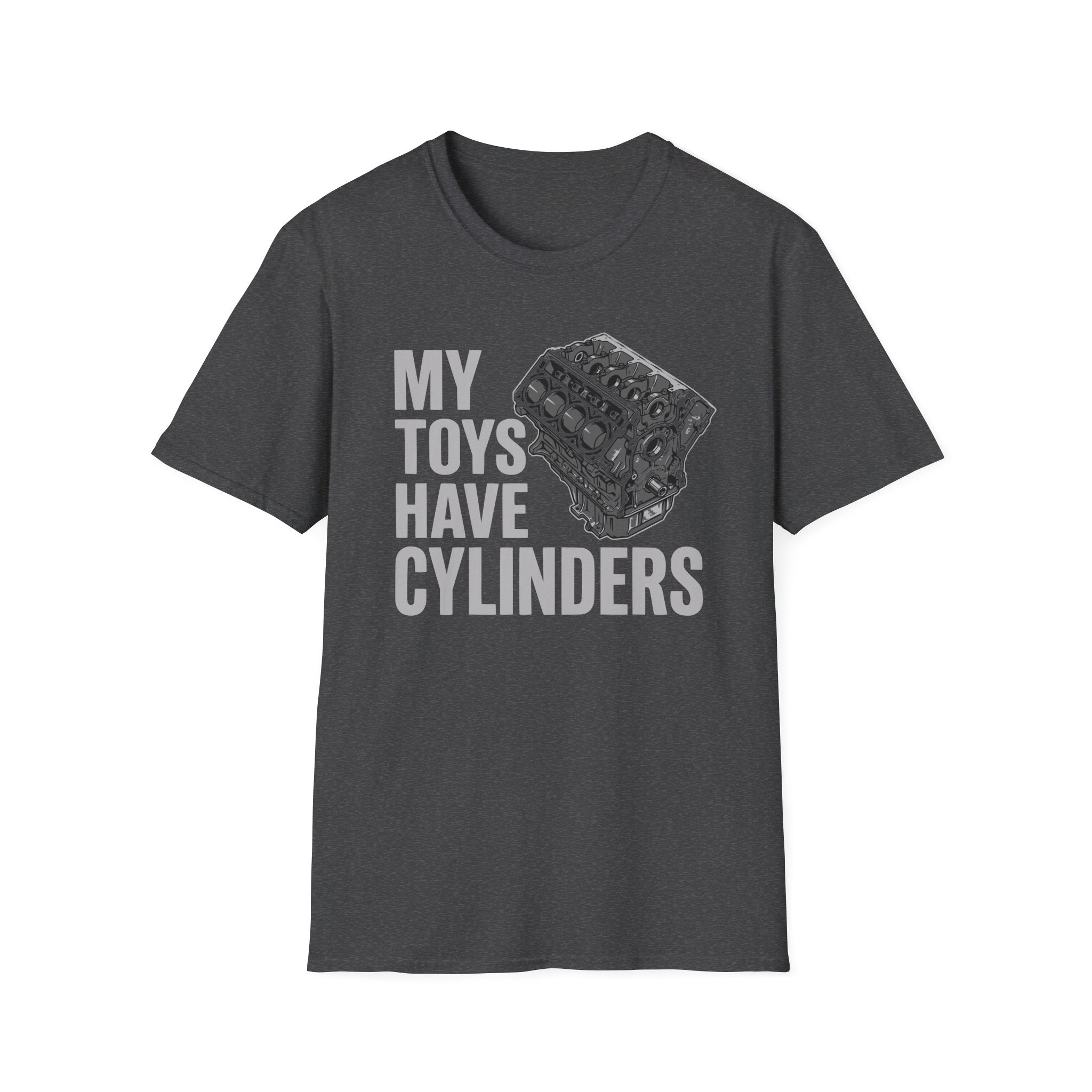 My Toys Have Cylinders T-Shirt