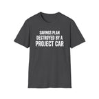 Savings Plan Destroyed T-Shirt
