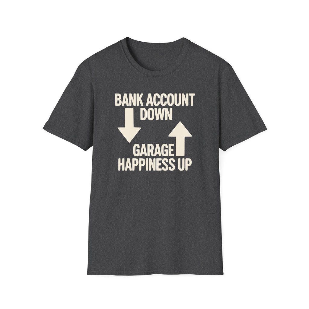 Garage Happiness Up T-Shirt