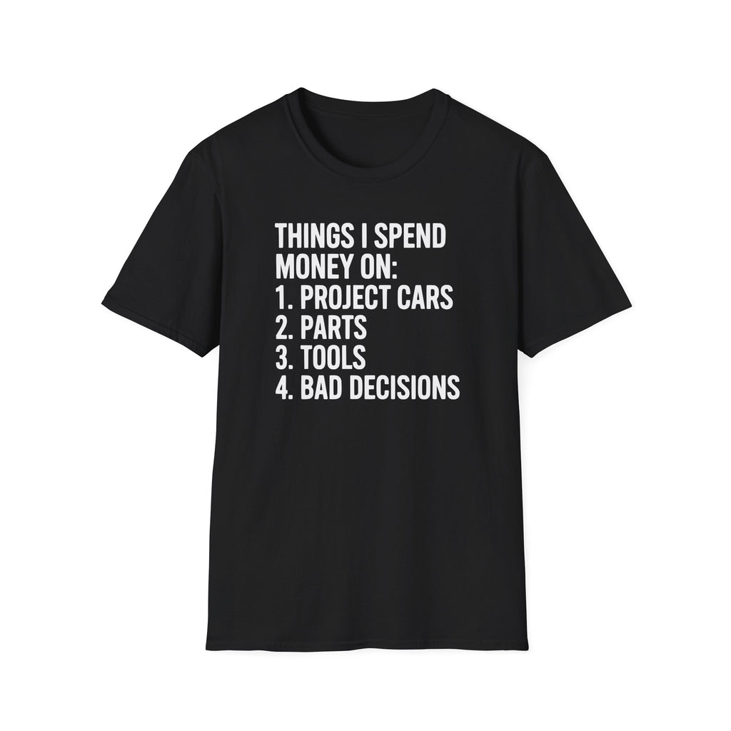 Things I Spend Money On T-Shirt