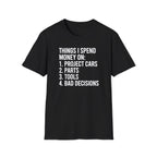 Things I Spend Money On T-Shirt