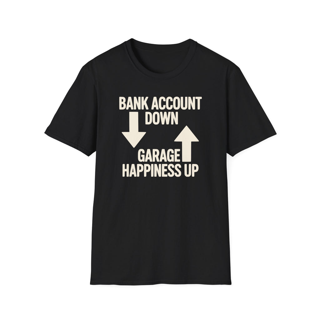 Garage Happiness Up T-Shirt