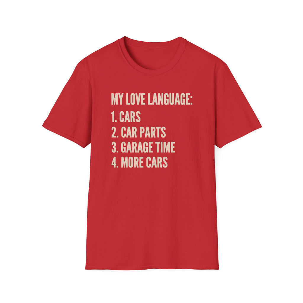 Car Guy's Love Language T-Shirt