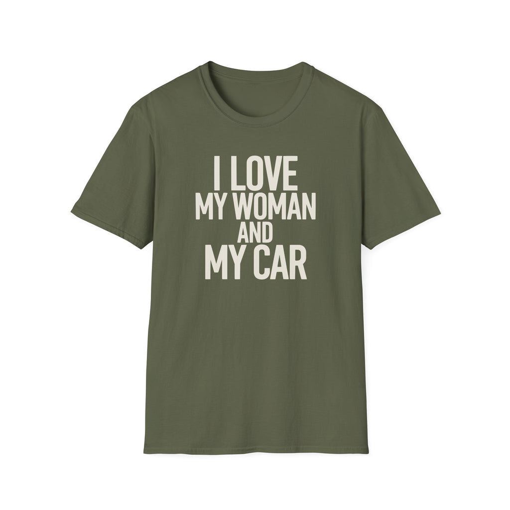 I Love My Women And My Car T-Shirt