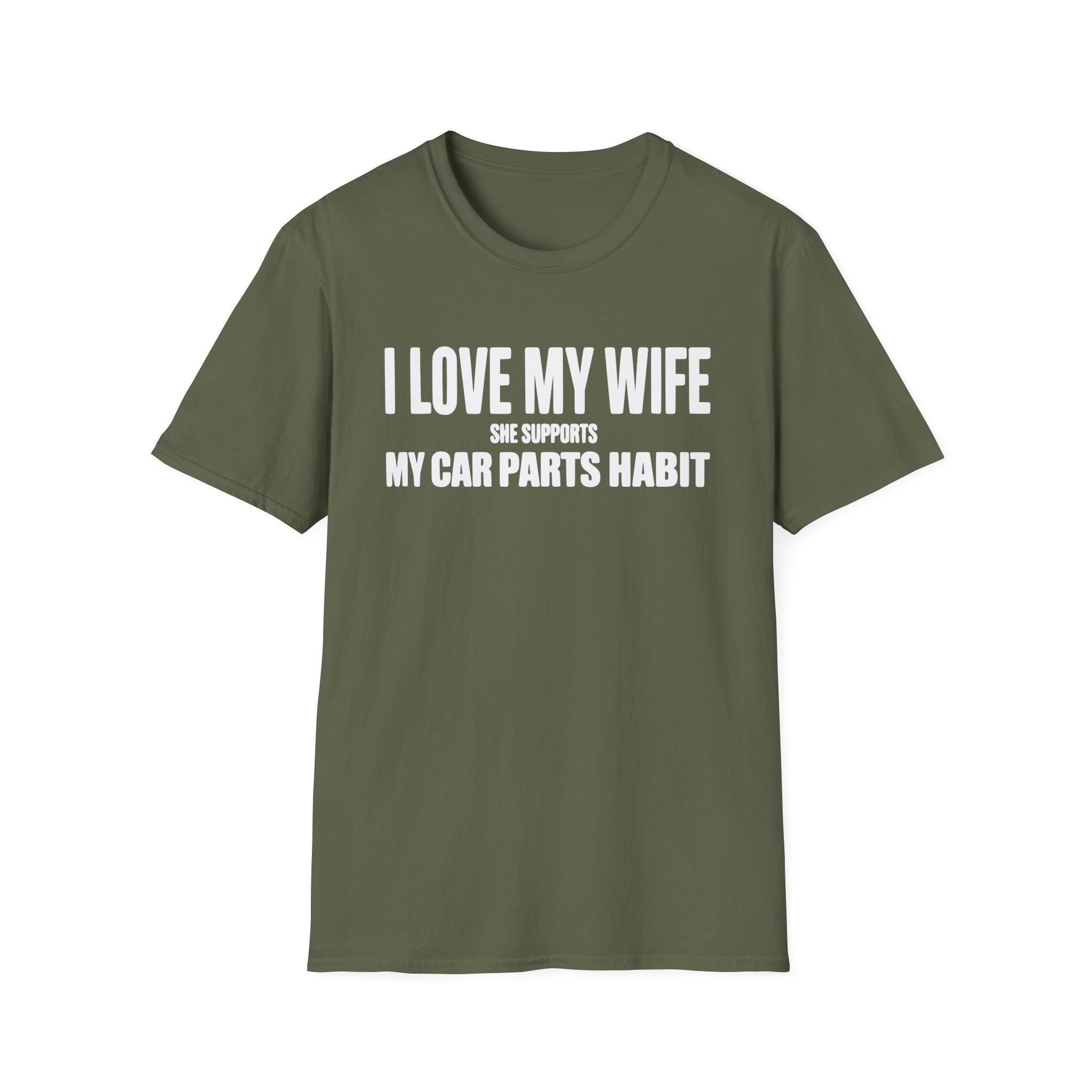 I Love My Wife She Supports My Car Parts Habit T-Shirt