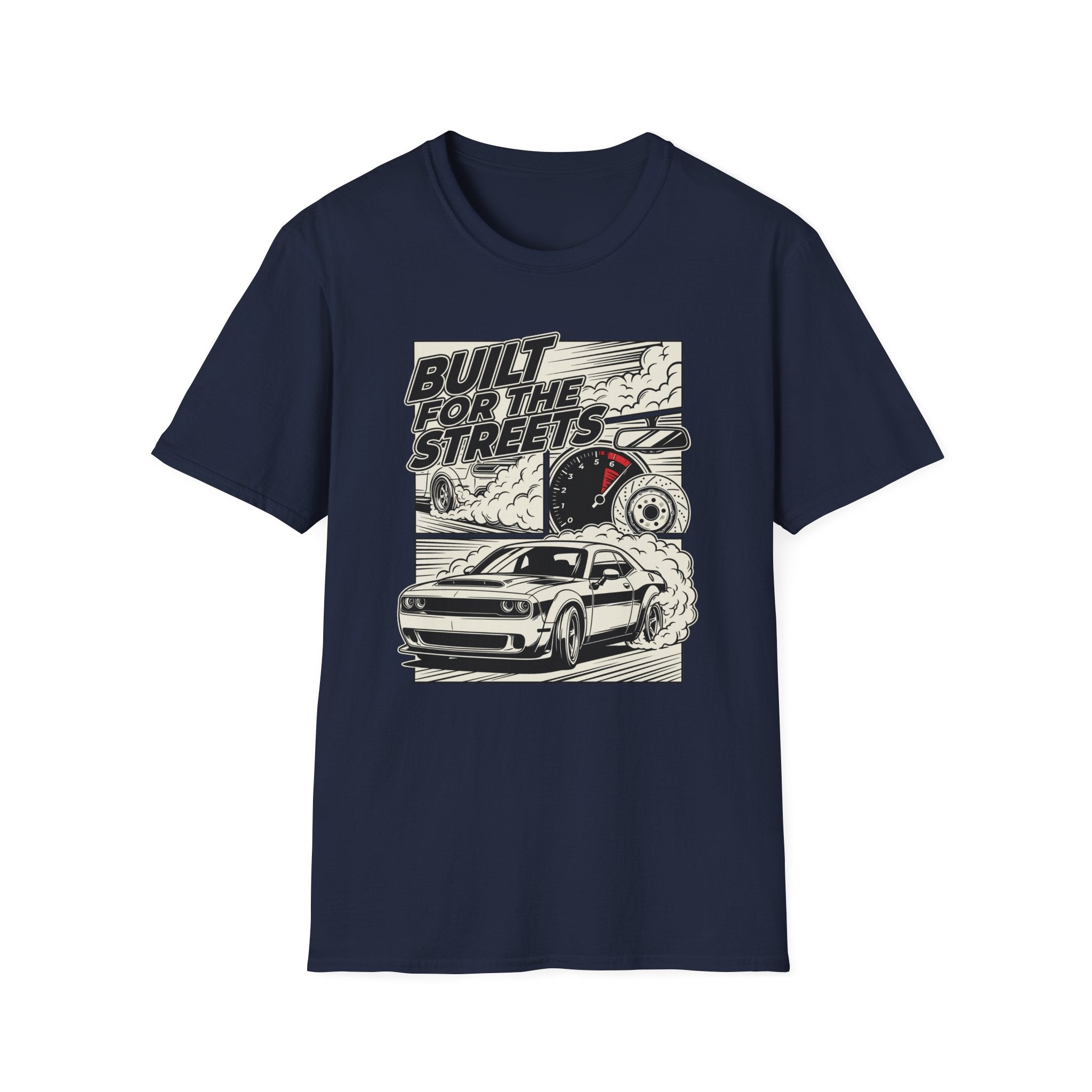 Built Fot The Streets T-Shirt