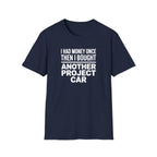 I Had Money Once T-Shirt