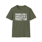 Financial Goals Canceled T-Shirt