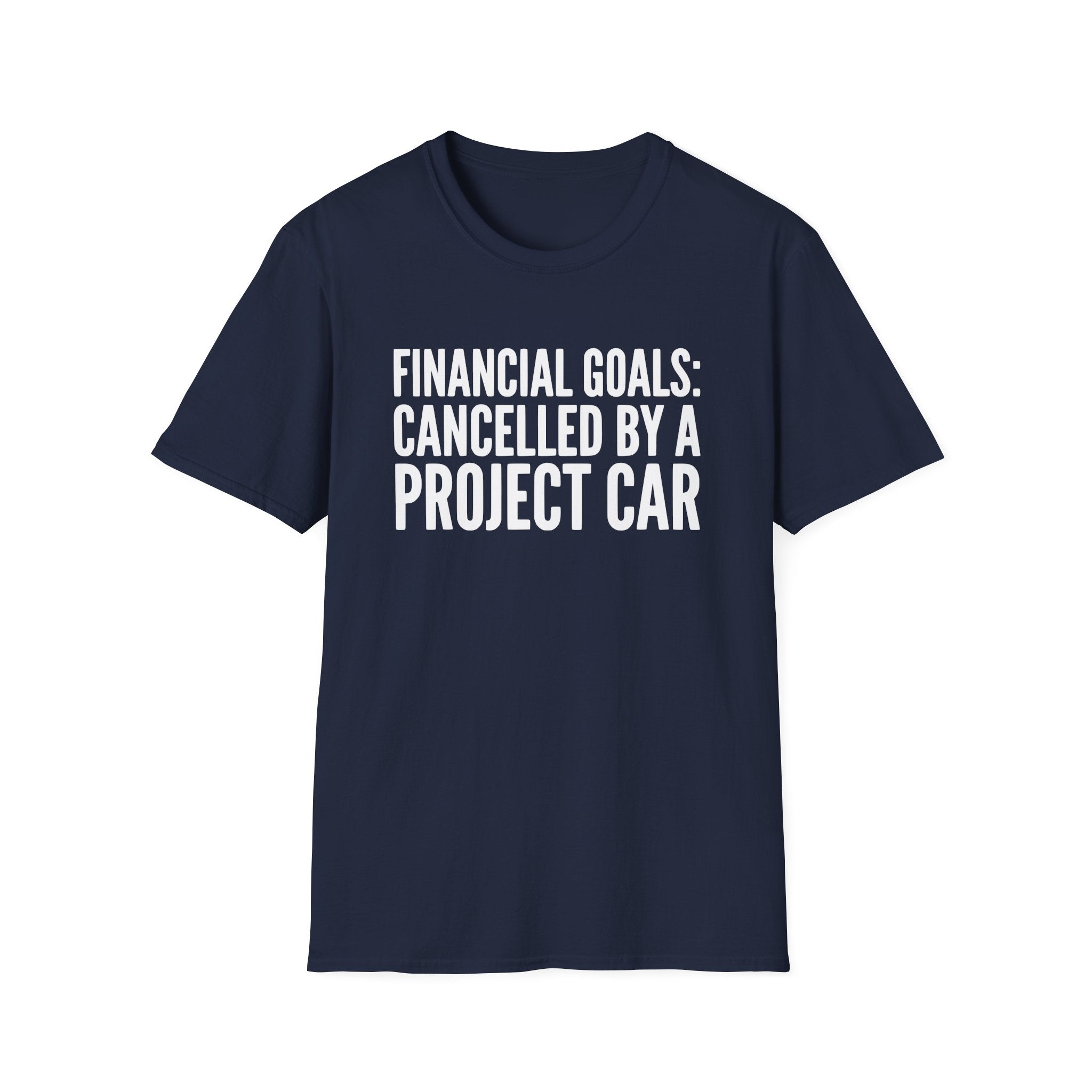 Financial Goals Canceled T-Shirt