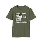 Things I Spend Money On T-Shirt