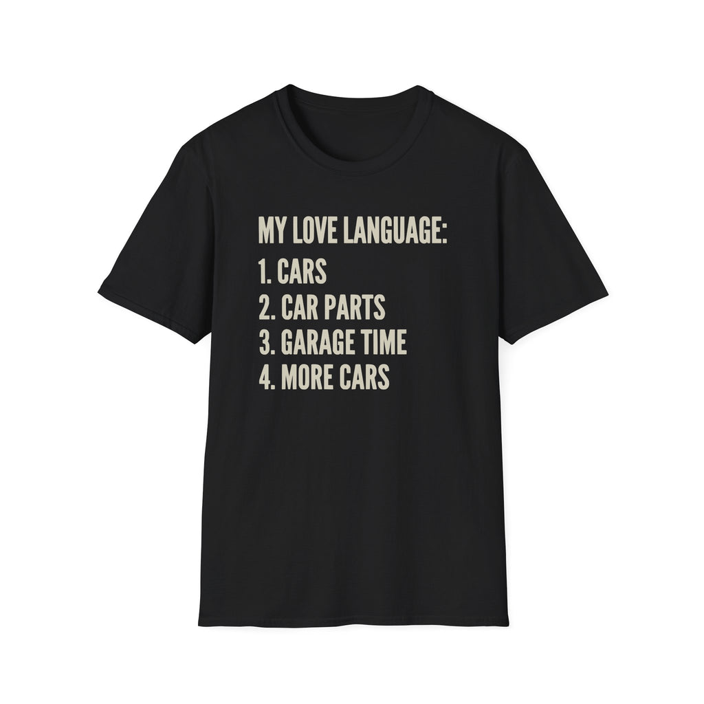 Car Guy's Love Language T-Shirt