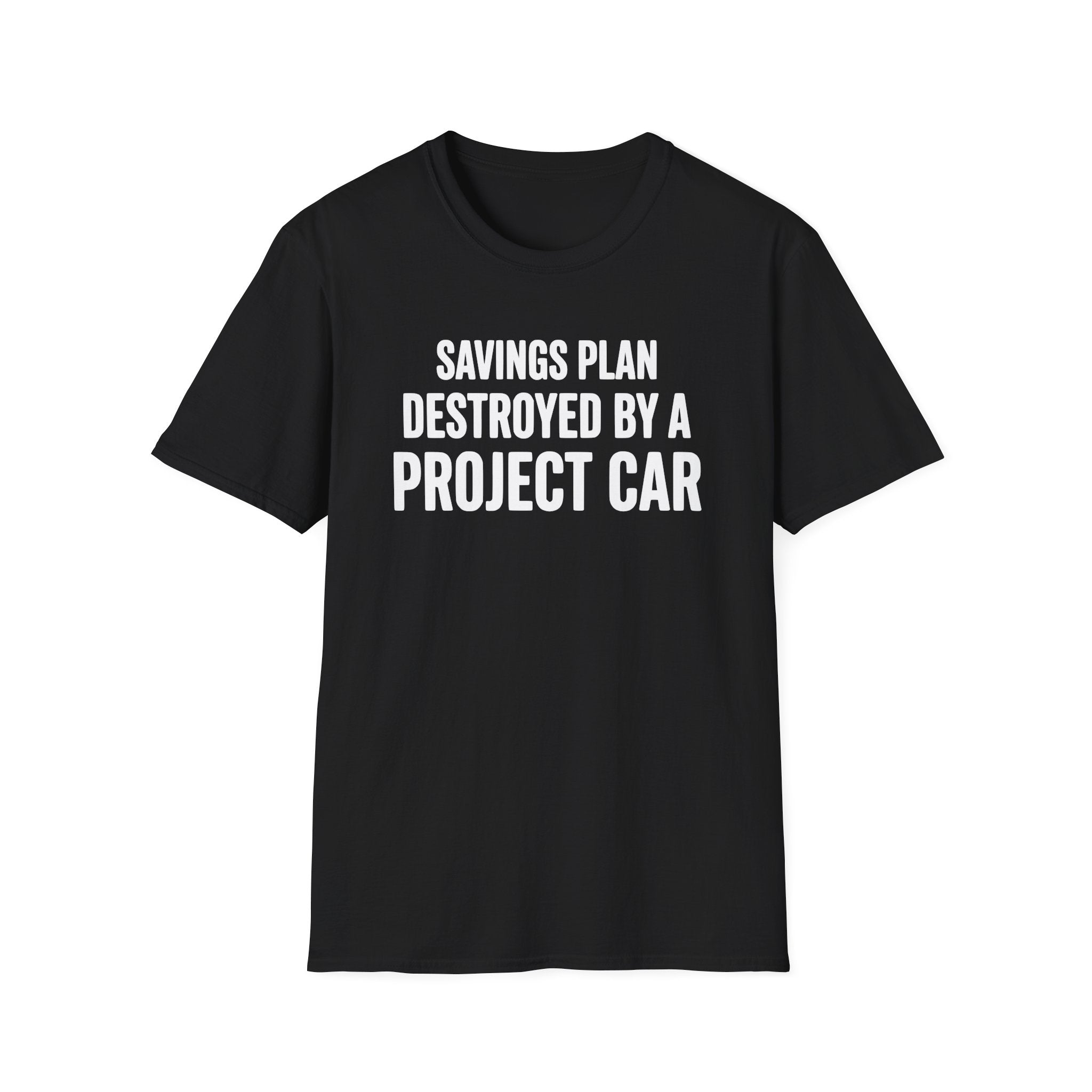 Savings Plan Destroyed T-Shirt