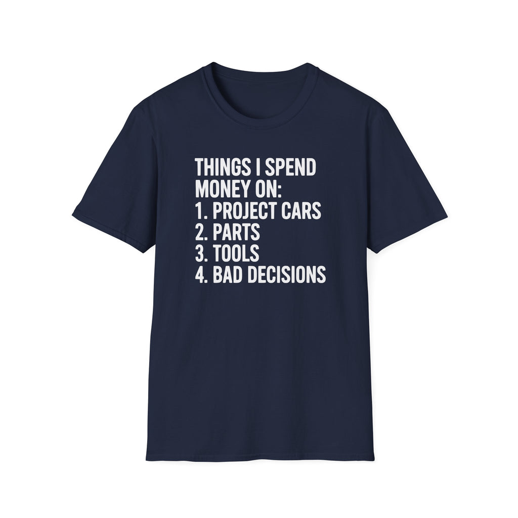 Things I Spend Money On T-Shirt