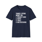 Things I Spend Money On T-Shirt