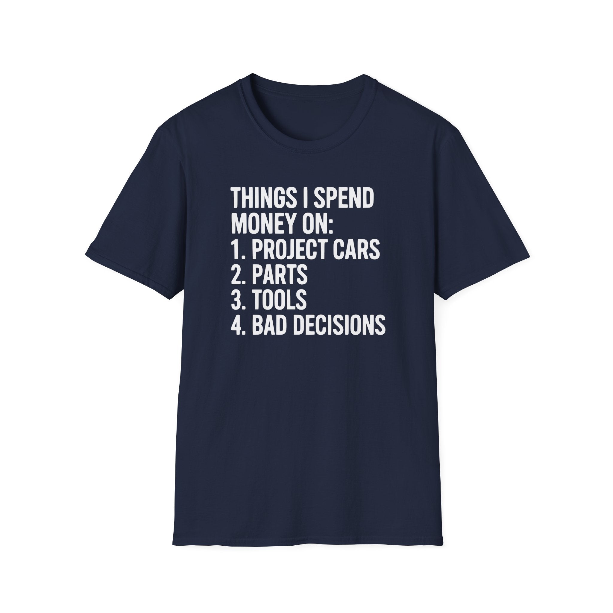 Things I Spend Money On T-Shirt