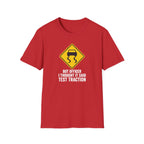 I Thought It Said Test Traction T-Shirt