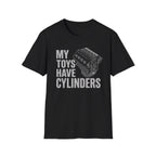 My Toys Have Cylinders T-Shirt