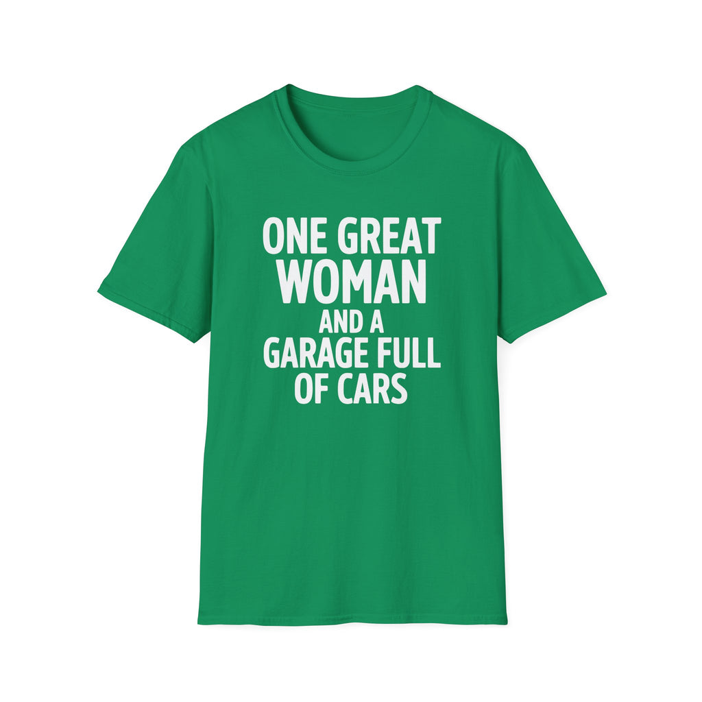 One Great Women And A Garage T-Shirt