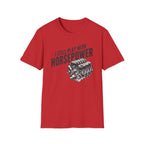 I Still Play With Horsepower T-Shirt