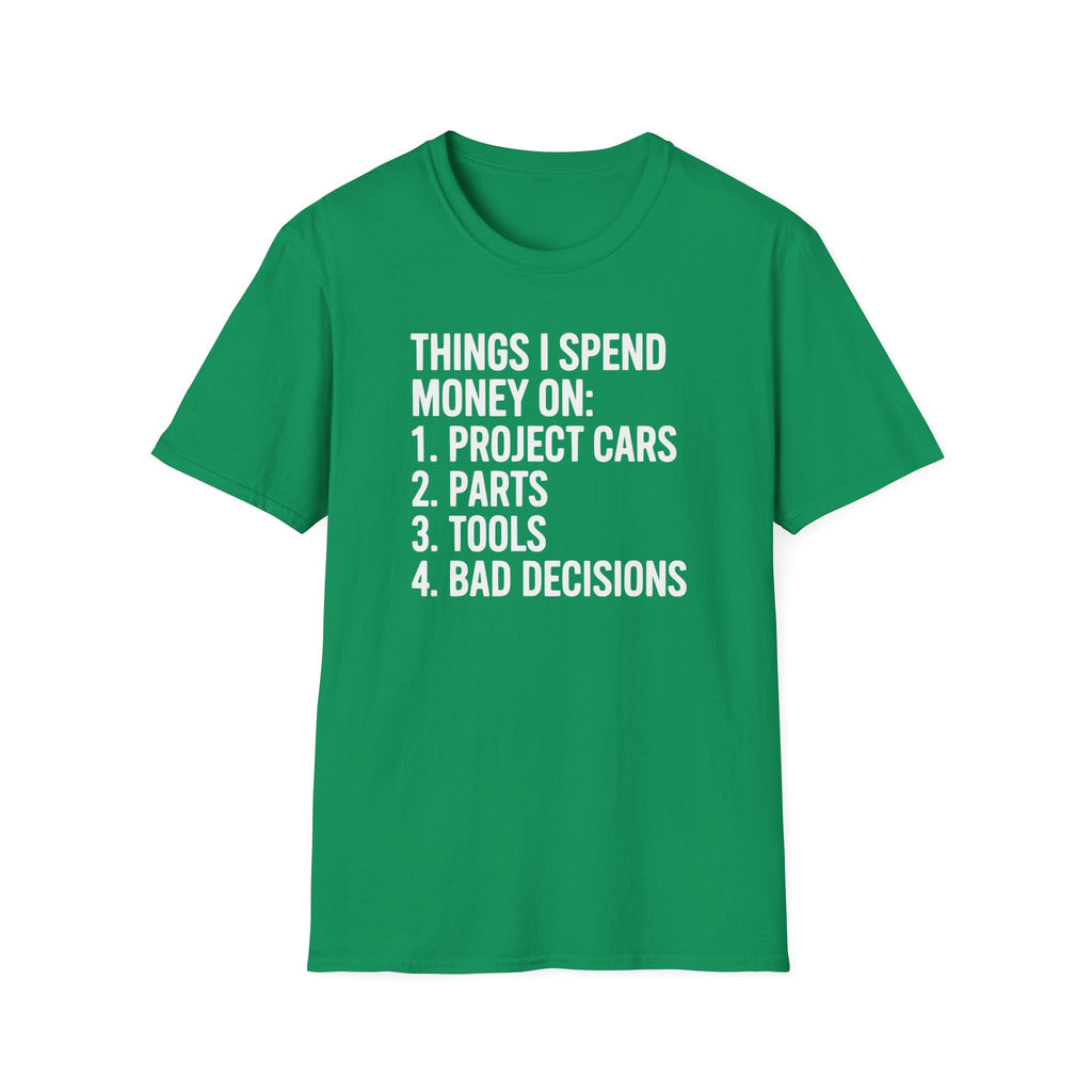 Things I Spend Money On T-Shirt