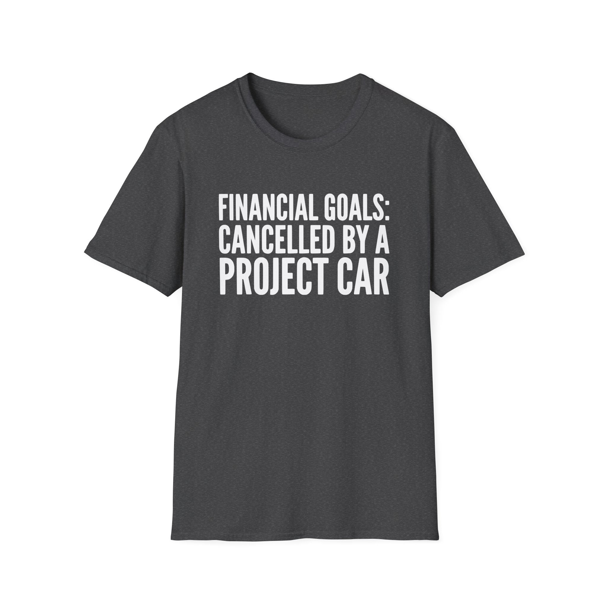 Financial Goals Canceled T-Shirt