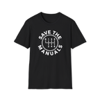 Save The Manuals T-Shirt