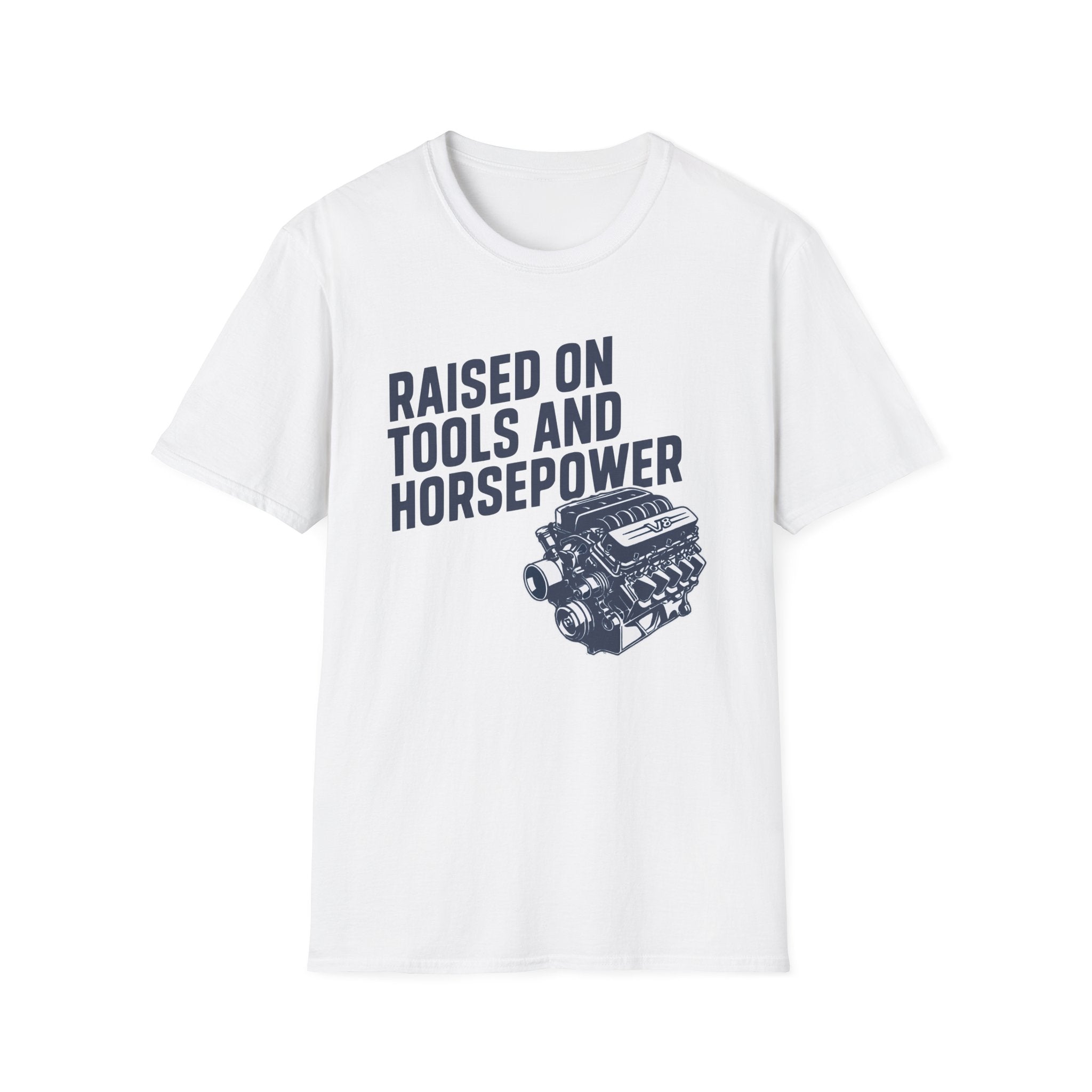 Raised On Tools And Horsepower T-Shirt
