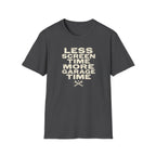 Less Screen Time More Garage Time T-Shirt