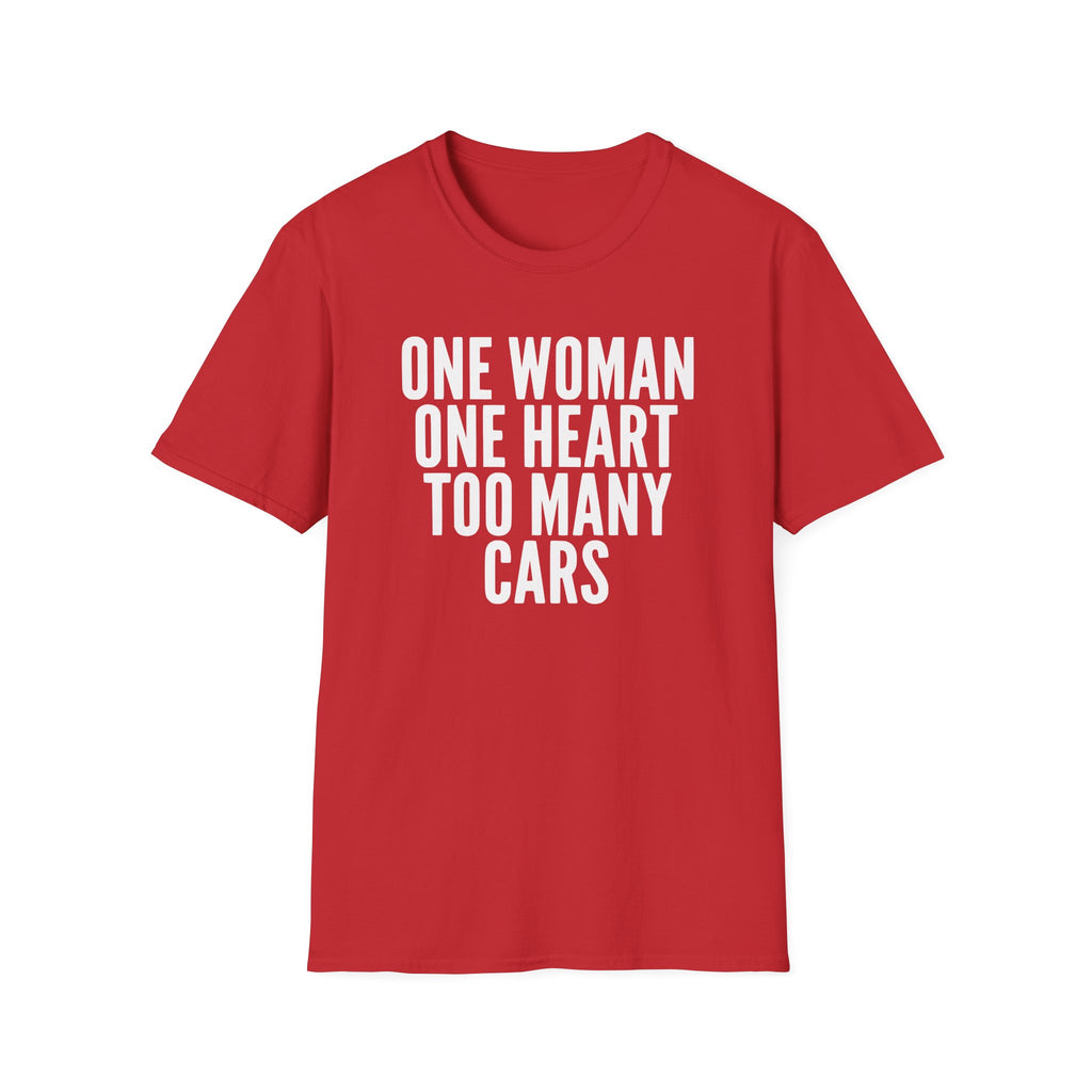 One Women Too Many Cars T-Shirt