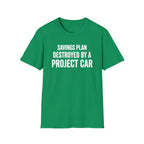 Savings Plan Destroyed T-Shirt