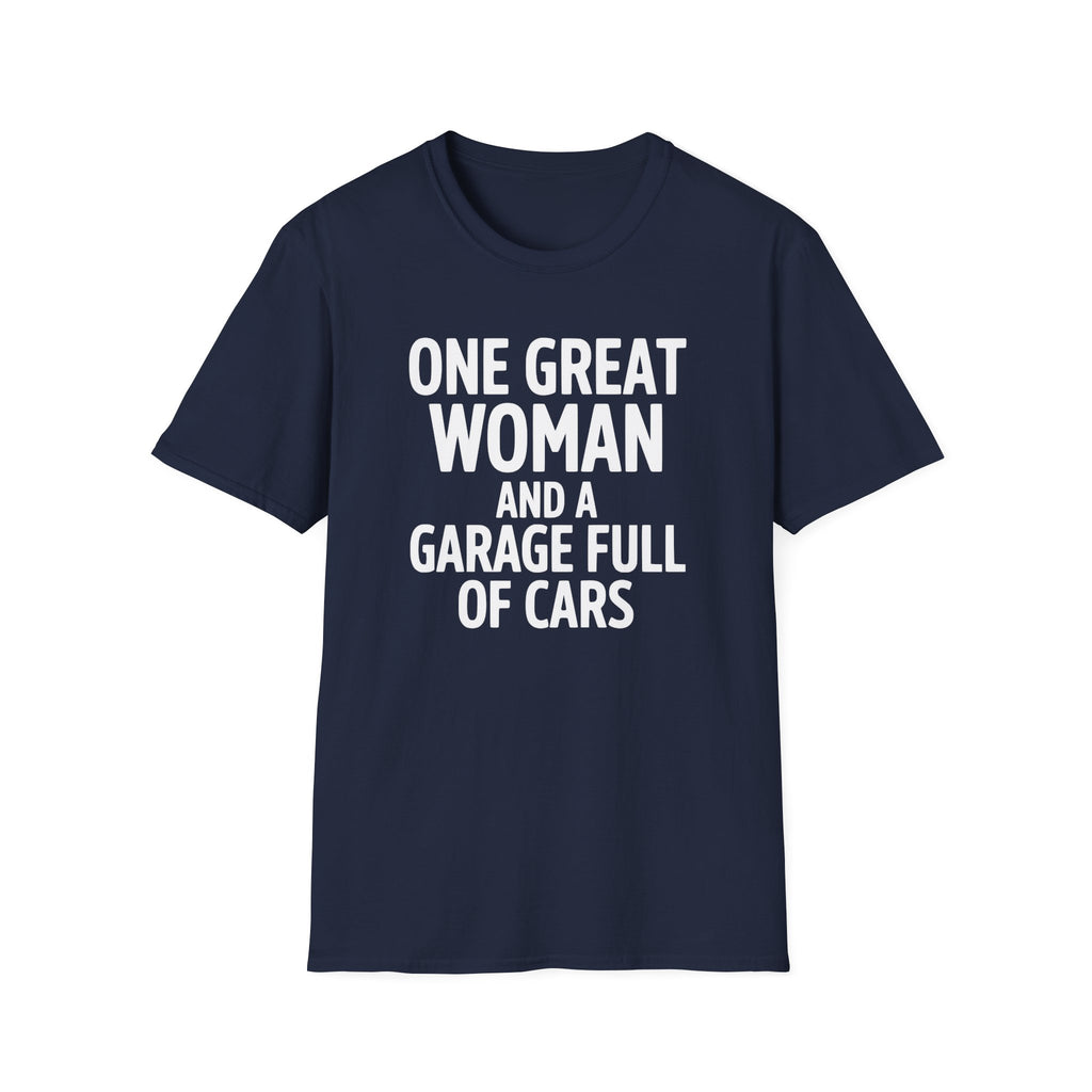 One Great Women And A Garage T-Shirt