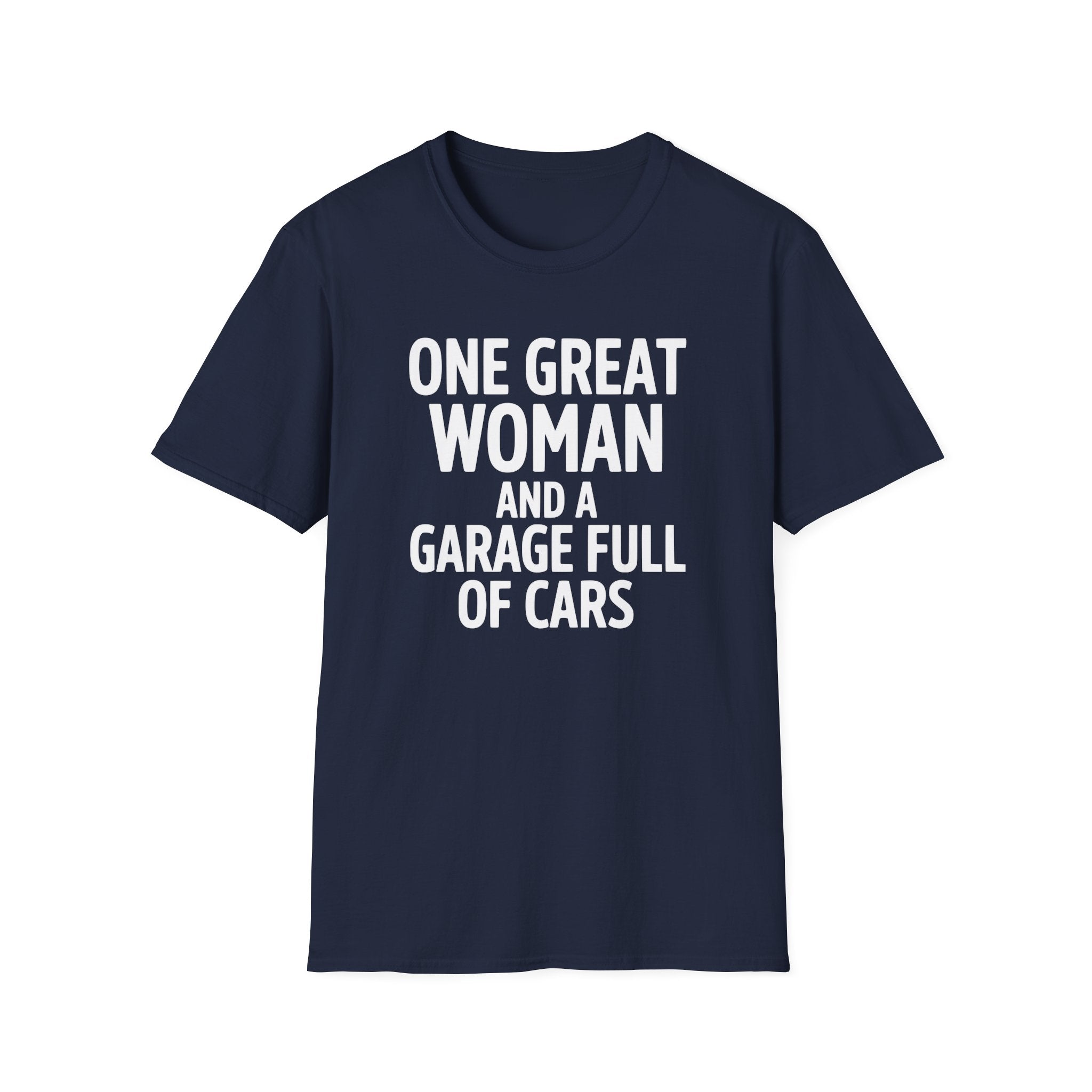 One Great Women And A Garage T-Shirt