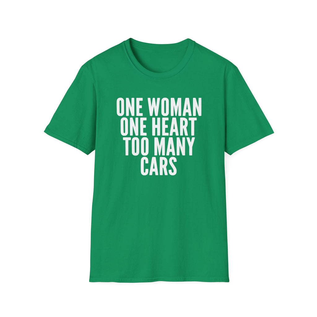 One Women Too Many Cars T-Shirt