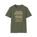 Back When Respect Came From What You Could Fix T-Shirt