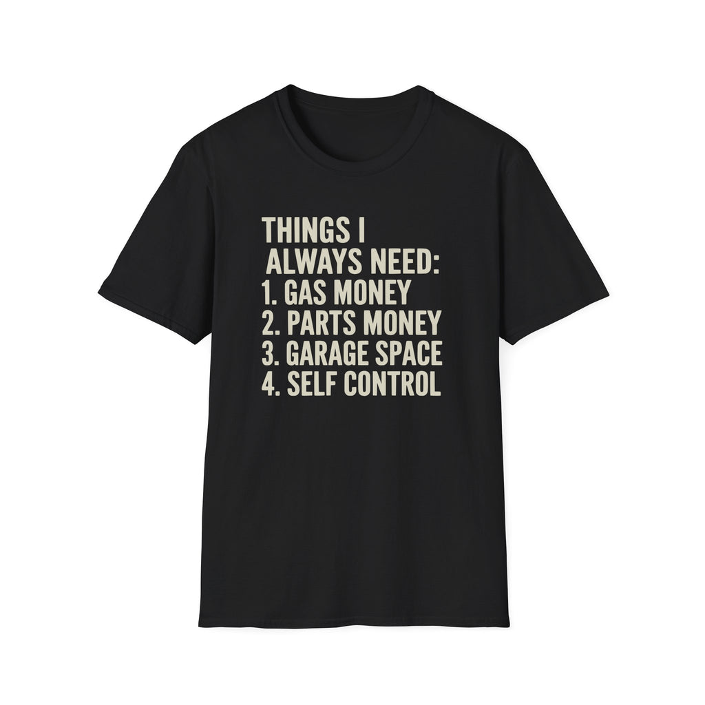 Car Guy Needs T-Shirt