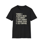 Car Guy Needs T-Shirt