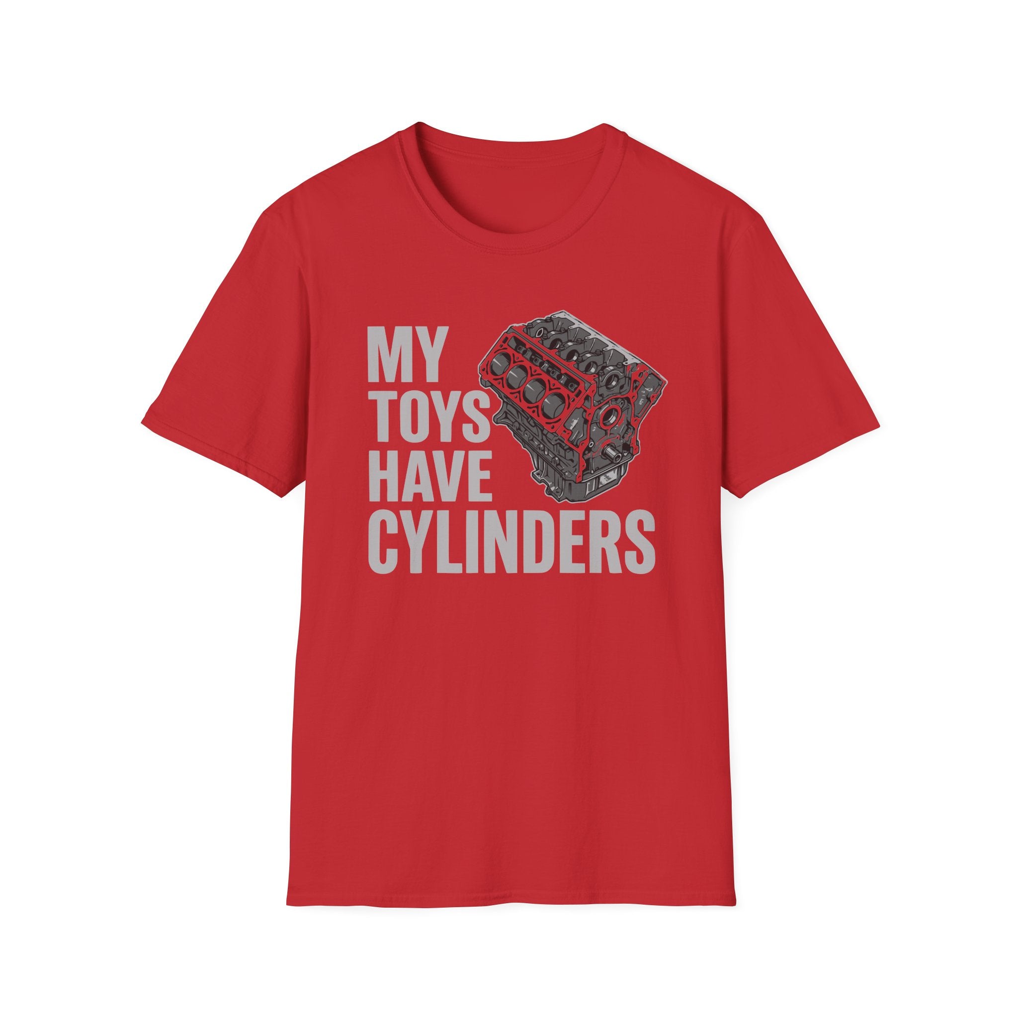 My Toys Have Cylinders T-Shirt