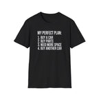My Perfect Plan T-Shirt