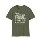 Car Guy Needs T-Shirt