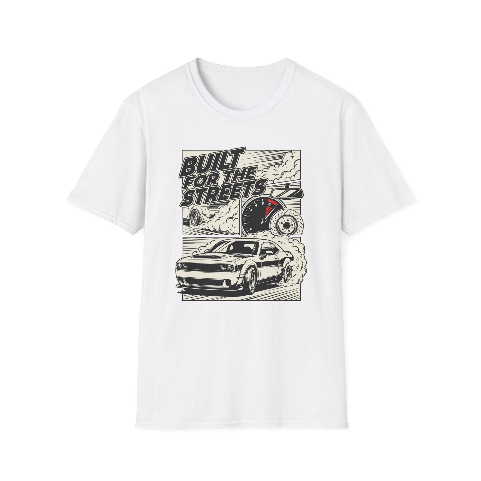 Built Fot The Streets T-Shirt